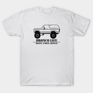 1980-1986 Bronco Money, Parts Repeat T-Shirt